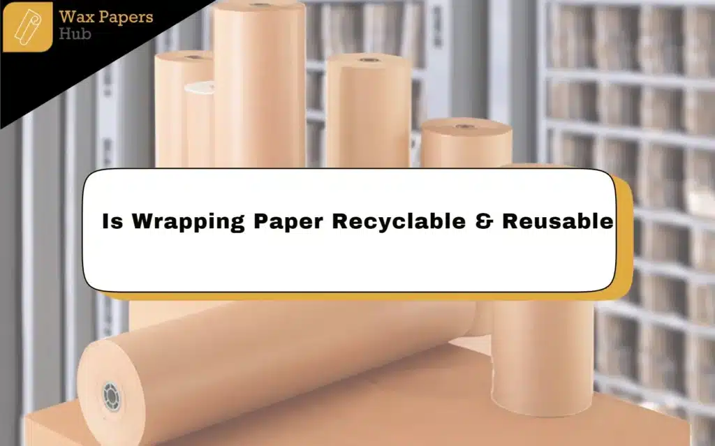 Is Wrapping Paper Recyclable