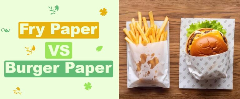 Fry Paper vs Burger Paper: Know the Differences